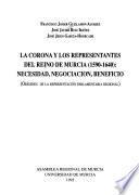 La corona y los representantes del Reino de Murcia (1590-1640): necesidad, negociación, beneficio
