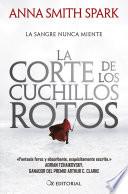 La corte de los cuchillos rotos