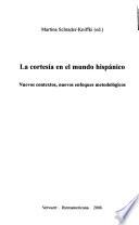 La cortesía en el mundo hispánico