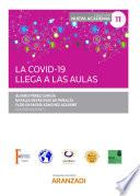 La COVID-19 llega a las aulas