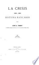 La crisis, 1885-1892