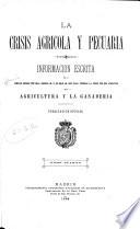 La crisis agricola y pecuaria