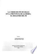 La crisis de fin de siglo en la provincia de Almería