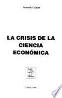 La crisis de la ciencia económica