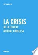 La crisis de la ciencia natural burguesa