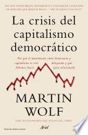 La crisis del capitalismo democrático (Edición mexicana)