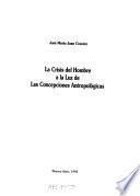 La crisis del hombre a la luz de las concepciones antropológicas