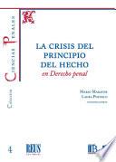 La crisis del principio del hecho en Derecho penal