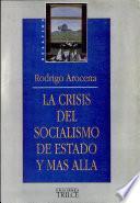 La crisis del socialismo de estado y más allá
