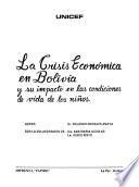 La crisis económica en Bolivia y su impacto en las condiciones de vida de los niños