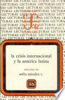 La Crisis internacional y la América Latina