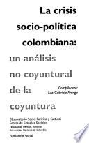La crisis socio-política colombiana