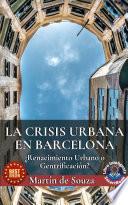 La Crisis Urbana En Barcelona