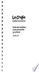 La Crujía, guía de medios, comunicación y cultura