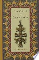 La Cruz de Caravaca