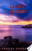La Cruz De Cristo