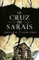 La cruz de Saraís