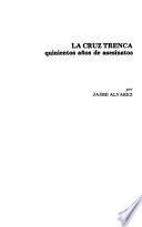 La cruz trenca