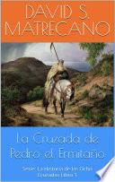 La Cruzada de Pedro el Ermitaño