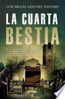 La cuarta bestia