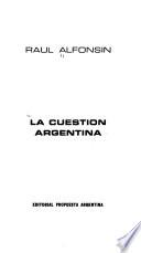La cuestión argentina