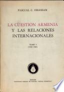La Cuestión Armenia y las Relaciones Internacionales