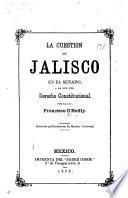 La cuestion de Jalisco en el senado, a la luz del derecho constitucional