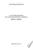 La cuestión religiosa en la Segunda República Española