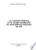 La cuestión romana en el diario madrileño El Pensamiento Español de 1870