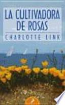 La cultivadora de rosas