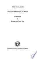 La cultura bibliográfica en México