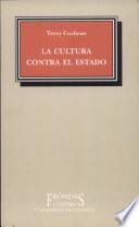 La cultura contra el estado