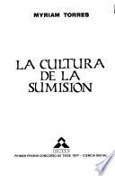 La cultura de la sumisión