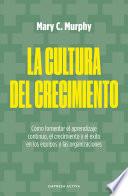 La cultura del crecimiento