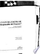 La cultura escolar, responsable del fracaso?