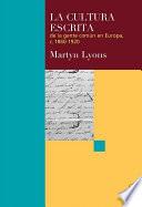 La cultura escrita de la gente común en Europa, c. 1860-1920