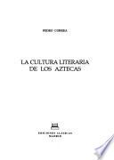 La cultura literaria de los aztecas