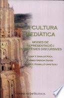 La Cultura Mediatica