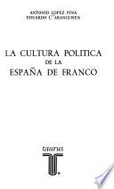La cultura política de la España de Franco