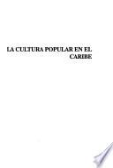 La Cultura popular en el Caribe: t. Cienaga