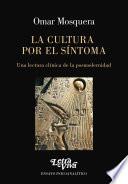 La cultura por el síntoma