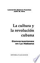 La cultura y la revolución cubana