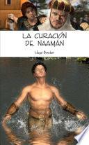 La curación de Naamán