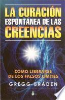 La curación espontánea de las creencias