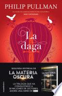La daga (La Materia Oscura 2)