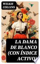 La dama de blanco (con índice activo)