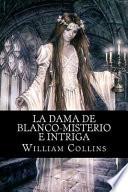 La Dama de Blanco-Misterio e Intriga