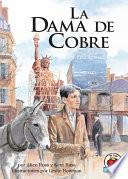La Dama de Cobre (The Copper Lady)