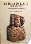 La Dama de Elche en el año 2000