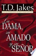 La dama, su amado y su senõr